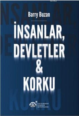 İnsanlar, Devletler ve Korku Barry Buzan