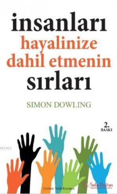 İnsanları Hayalinize Dahil Etmenin Sırları Simon Dowling