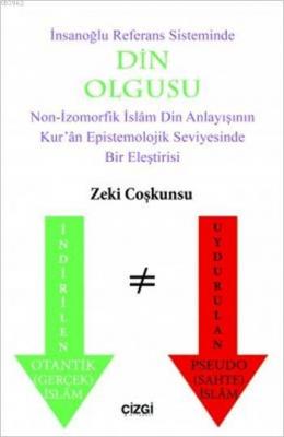 İnsanoğlunun Referans Sisteminde Din Olgusu Zeki Coşkunsu