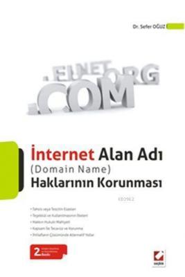 İnternet Alan Adı (Domain Name) Haklarının Korunması Sefer Oğuz