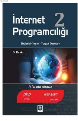 İnternet Programcılığı - 2 Turgut Özseven Ebubekir Yaşar