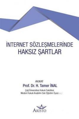 İnternet Sözleşmelerinde Haksız Şartlar Hamdi Tamer İnal