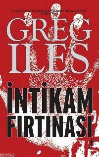 İntikam Fırtınası Greg Iles