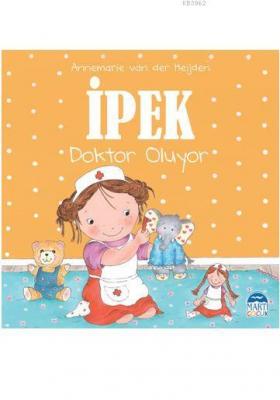 İpek - Doktor Oluyor Annemarie van der Heijden