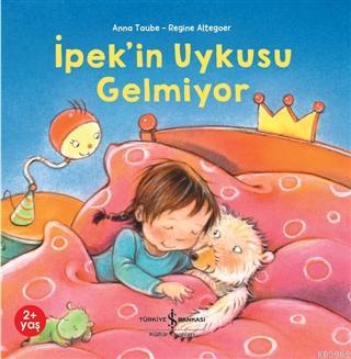 İpek'in Uykusu Gelmiyor Anna Taube