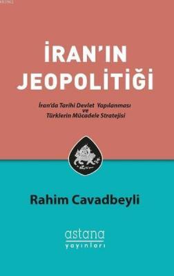 İran'ın Jeopolitiği Rahim Cavadbeyli