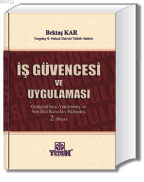 İş Güvencesi ve Uygulaması Bektaş Kar