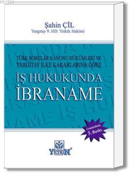 İş Hukukunda İbraname Şahin Çil