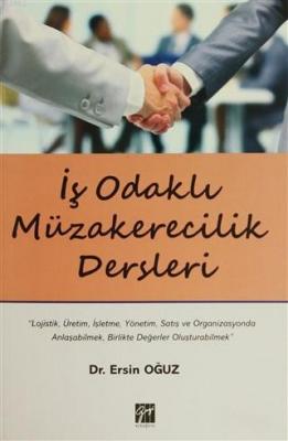 İş Odaklı Müzakerecilik Dersleri Ersin Oğuz