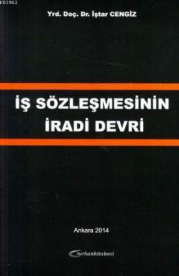 İş Sözleşmesinin İradi Devri İştar Cengiz