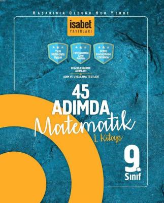 İsabet Yayınları 9. Sınıf 45 Adımda Matematik 1. Kitap İsabet Kolektif