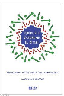 İşbirlikli Öğrenme El Kitabı Roger T. Johnson Davıd W. Johnson Edythe 