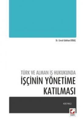 İşçinin Yönetime Katılması Cevat Gökhan Erbaş