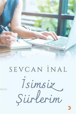 İsimsiz Şiirlerim Sevcan İnal