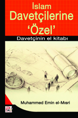 İslam Davetçilerine Özel Muhammed Emin El - Mısri