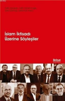 İslam İktisadı Üzerine Söyleşiler Fatih Savaşan Fatih Yardımcıoğlu Şak