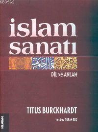 İslam Sanatı Titus Burchardt