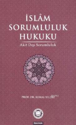 İslam Sorumluluk Hukuku Kemal Yıldız