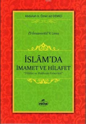 İslam'da İmamet ve Hilafet Abdullah b. Ömer ed-Demici