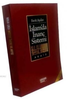 İslam'da İnanç Sistemi Ferit Aydın