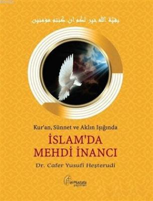 İslam'da Mehdi İnancı Cafer Yusufi Heşterudi