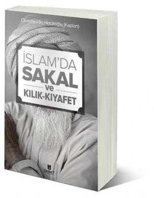 İslam'da Sakal ve Kılık-Kıyafet