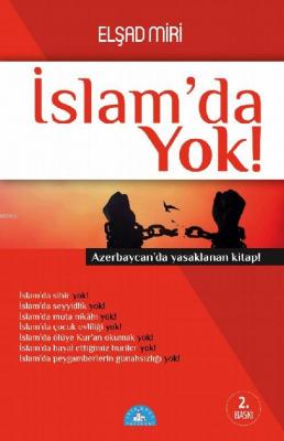 İslam'da Yok! Elşad Miri