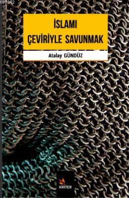 İslamı Çeviriyle Savunmak Atalay Gündüz