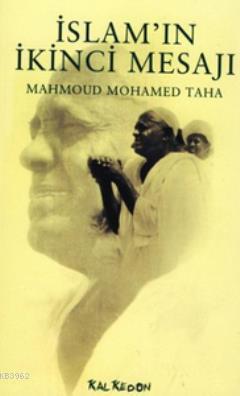 İslam'ın İkinci Mesajı Mahmoud Mohamed Taha