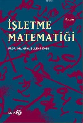 İşletme Matematiği Bülent Kobu