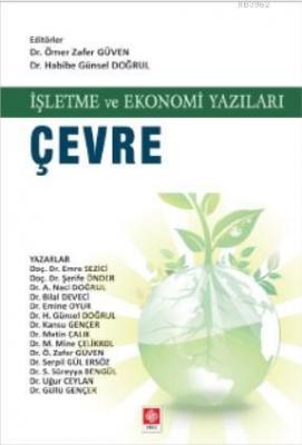 İşletme ve Ekonomi Yazıları Çevre Ömer Zafer Güven