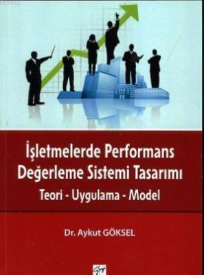 İşletmelerde Performans Değerleme Sistemi Tasarım Aykut Göksel