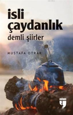 İsli Çaydanlık Mustafa Otrar