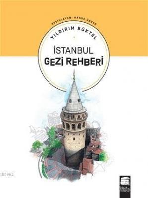 İstanbul Gezi Rehberi Yıldırım Büktel