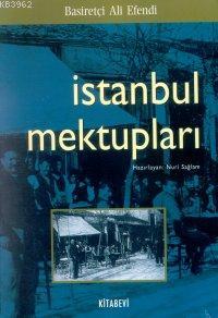 İstanbul Mektupları Basiretçi Ali Efendi