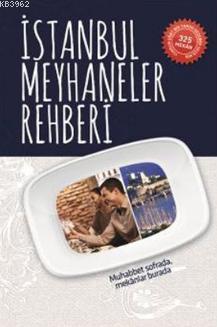 İstanbul Meyhaneler Rehberi (Cep Boy)