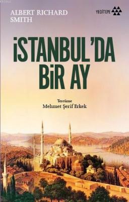 İstanbul'da Bir Ay Albert Richard Smith