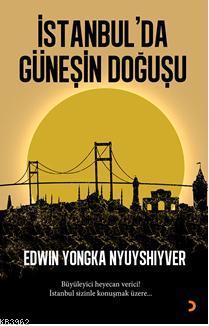 İstanbul'da Güneşin Doğuşu Edwin Yongka Nyuyshiyver