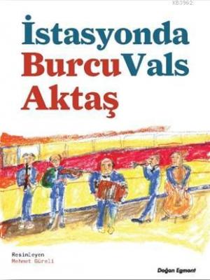 İstasyonda Valls Burcu Aktaş