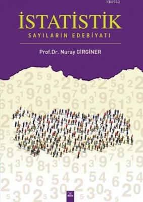 İstatistik Sayıların Edebiyatı Nuray Girginer