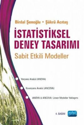 İstatistiksel Deney Tasarımı Birdal Şenoğlu Şükrü Acıtaş