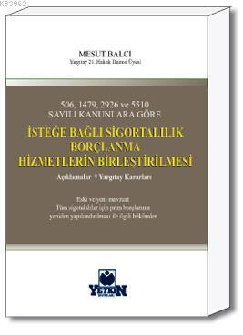 İsteğe Bağlı Sigortalılık, Borçlanma, Hizmetlerin Birleştirilmesi Mesu