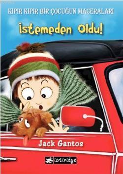 İstemeden Oldu Jack Gantos