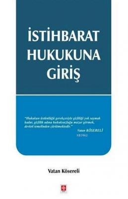 İstihbarat Hukukuna Giriş Vatan Kösereli