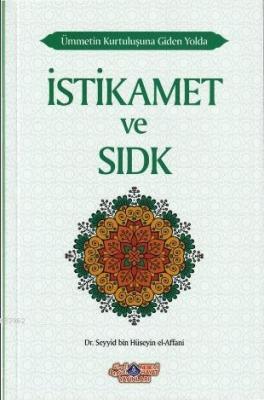 İstikamet ve Sıdk Seyyid bin Hüseyin El - Affani