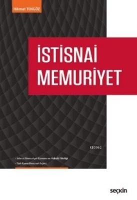 İstisnai Memuriyet Hikmet Tokgöz