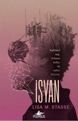 İsyan (Sürgün-2. Kitap) Lisa M. Stasse