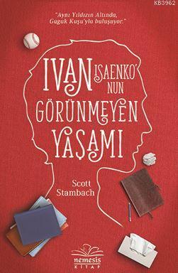 IvanIsaenko'nun Görünmeyen Yaşamı ScottStambach