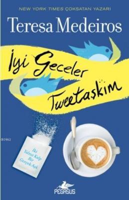 İyi Geceler Tweetaşkım Teresa Medeiros