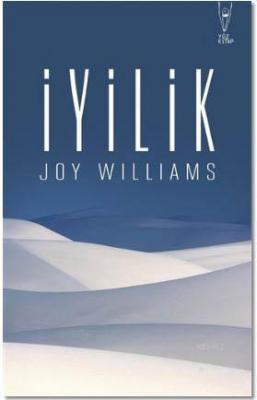 İyilik Joy Williams